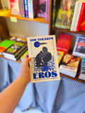 "Eros : Queer Myths for Lovers" by Zoe Terakes