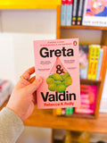 "Greta and Valdin" by Rebecca K Reilly