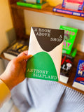 "A Room Above a Shop" by Anthony Shapland