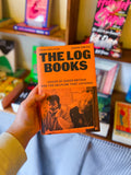 "The Log Books : Voices of Queer Britain and the Helpline that Listened" by Tash Walker