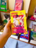 "Accidental Darlings" by Crystal Jeans
